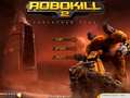 Robokill 2 pentru a juca on-line