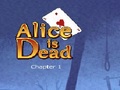 Alice este Dead - Ep. 1 pentru a juca on-line