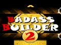 Badass Builder 2 pentru a juca on-line