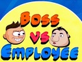 Boss vs Angajat pentru a juca on-line