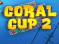 Coral Cup 2 pentru a juca on-line